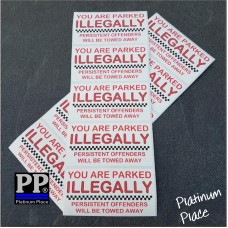 10 x You Are Parked Illegally-Red on White-Wheel Clamping,Clamp-Car,Van, Car Park Illegal Parking Stickers Signs